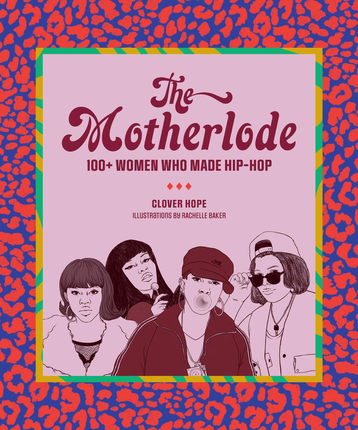 Cover: 9781419742965 | The Motherlode | 100+ Women Who Made Hip-Hop | Clover Hope | Buch
