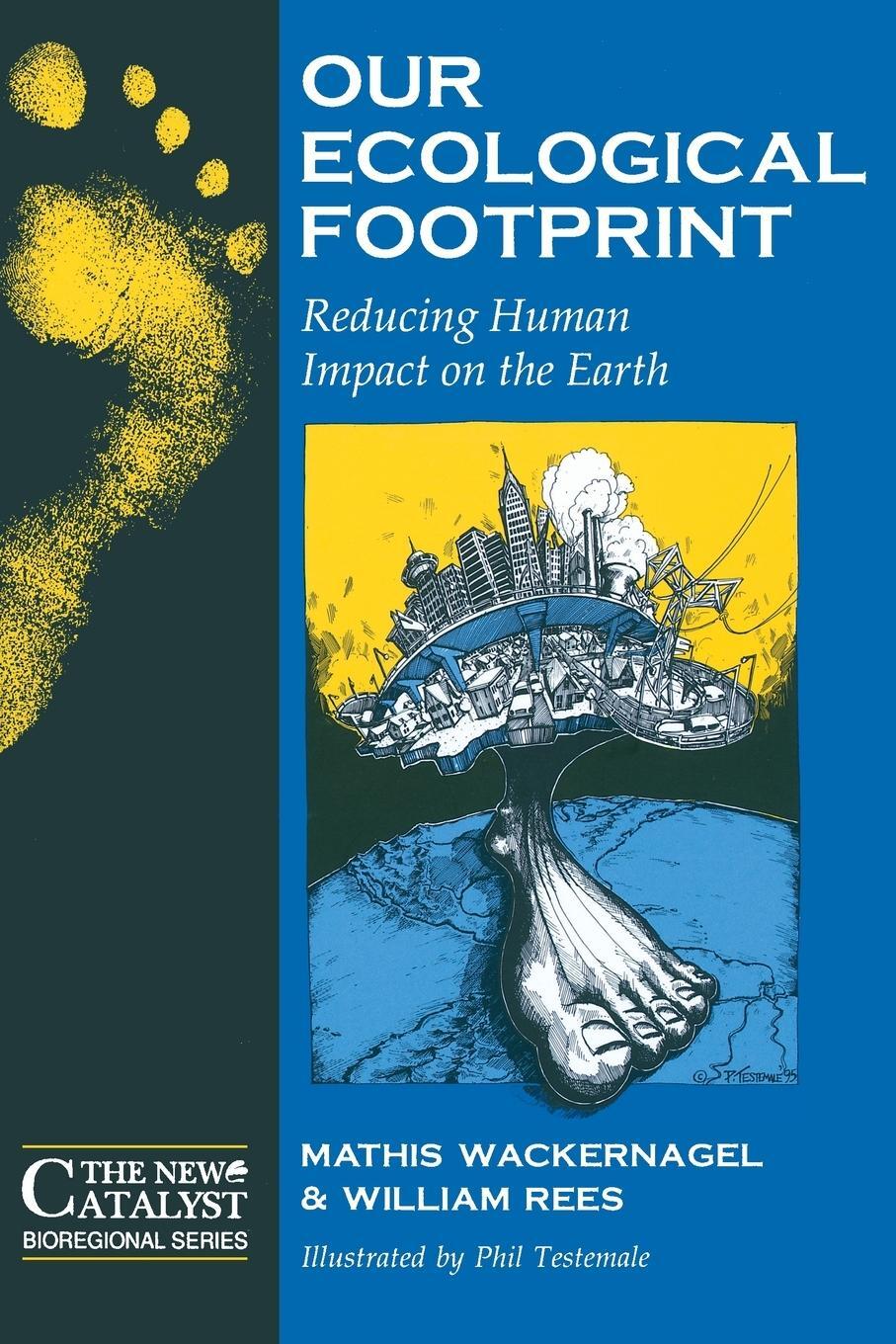Cover: 9780865713123 | Our Ecological Footprint | Reducing Human Impact on the Earth | Buch