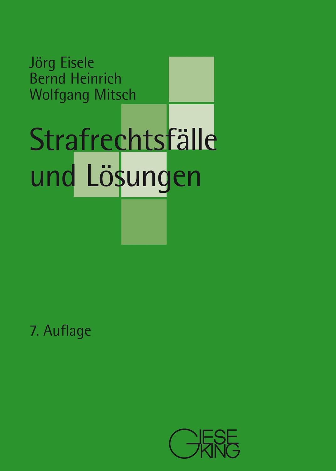 Cover: 9783769412154 | Strafrechtsfälle und Lösungen | Jörg Eisele (u. a.) | Taschenbuch