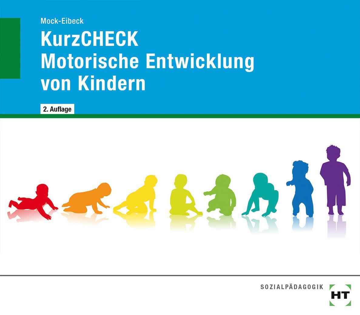 Cover: 9783582047212 | KurzCHECK Motorische Entwicklung bei Kindern | Anja Mock-Eibeck | 2017
