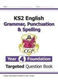 Cover: 9781789083347 | New KS2 English Year 4 Foundation Grammar, Punctuation & Spelling...