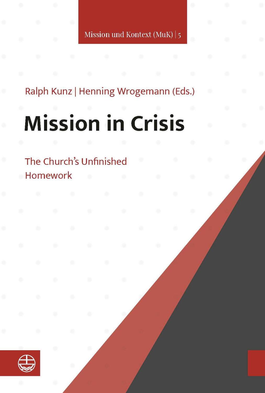 Cover: 9783374075775 | Mission in Crisis | The Unfinished Homework of the Church | Buch