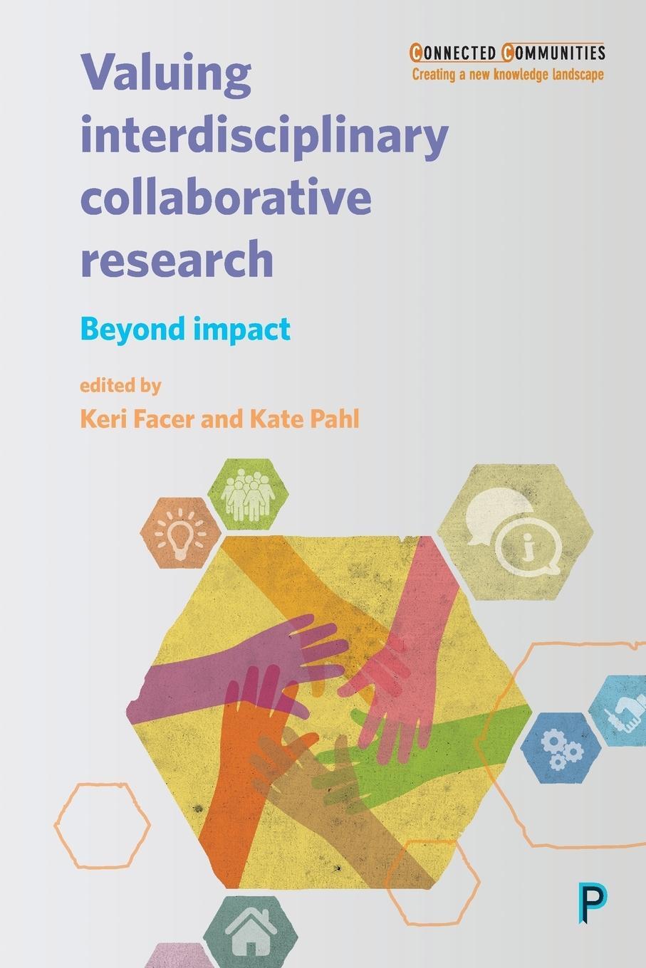 Cover: 9781447331629 | Valuing interdisciplinary collaborative research | Kate Pahl | Buch