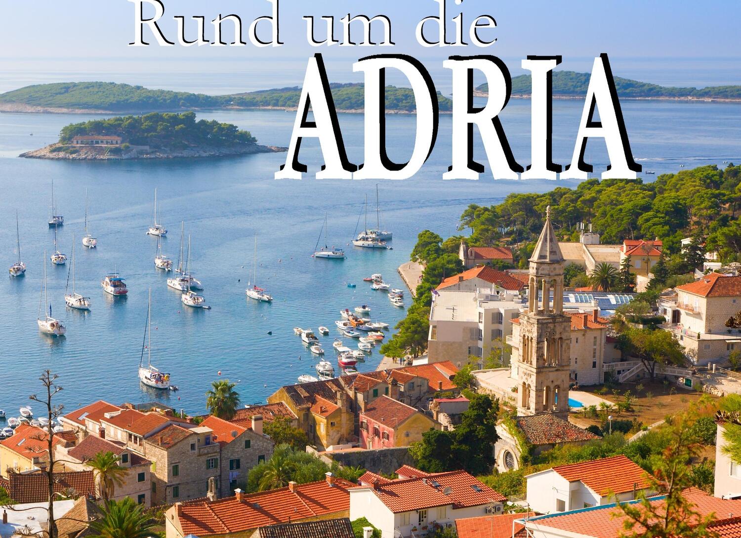Cover: 9783942654197 | Rund um die Adria - Ein Bildband | Thomas Plotz | Buch | Deutsch