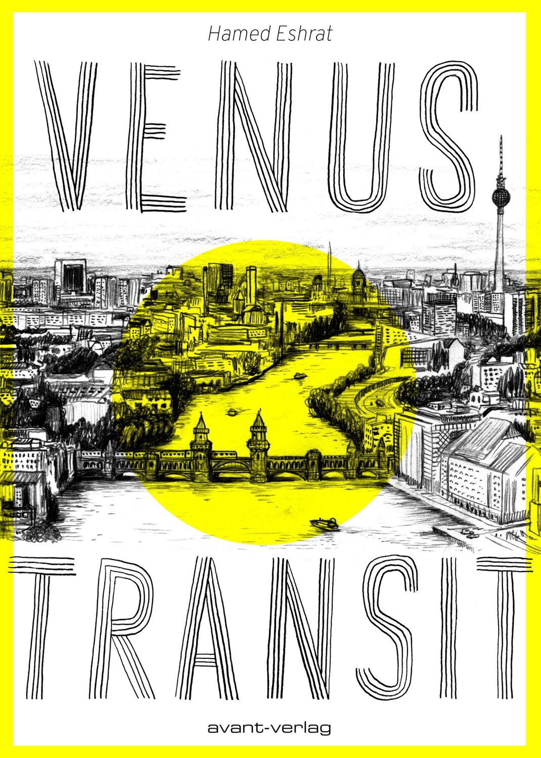 Cover: 9783945034330 | Venustransit | Hamed Eshrat | Taschenbuch | 253 S. | Deutsch | 2015