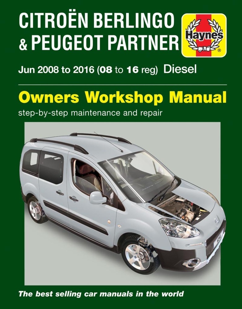 Cover: 9781785213410 | Citroen Berlingo & Peugeot Partner Diesel (June 08 - 16) 08 to 16...
