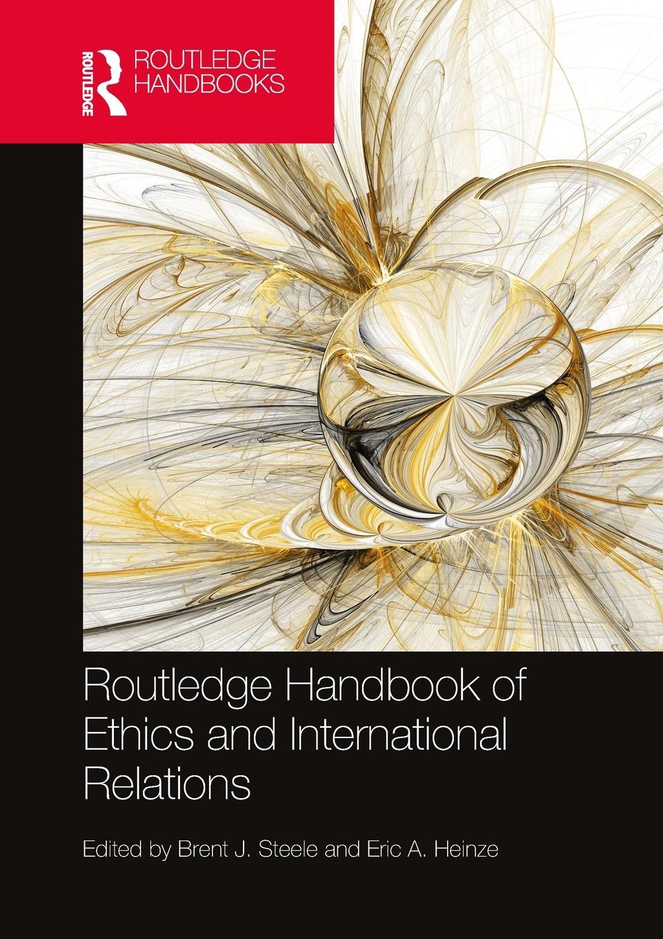 Cover: 9780367580636 | Routledge Handbook of Ethics and International Relations | Taschenbuch