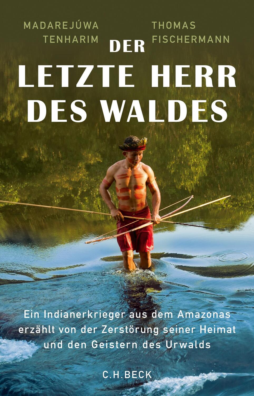 Cover: 9783406721533 | Der letzte Herr des Waldes | Thomas Fischermann (u. a.) | Buch | 2018