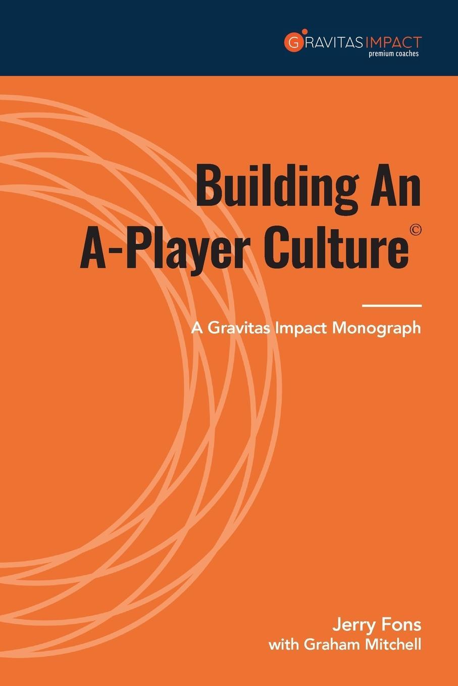 Cover: 9780578686042 | Building An A-Player Culture | Jerry Fons | Taschenbuch | Paperback