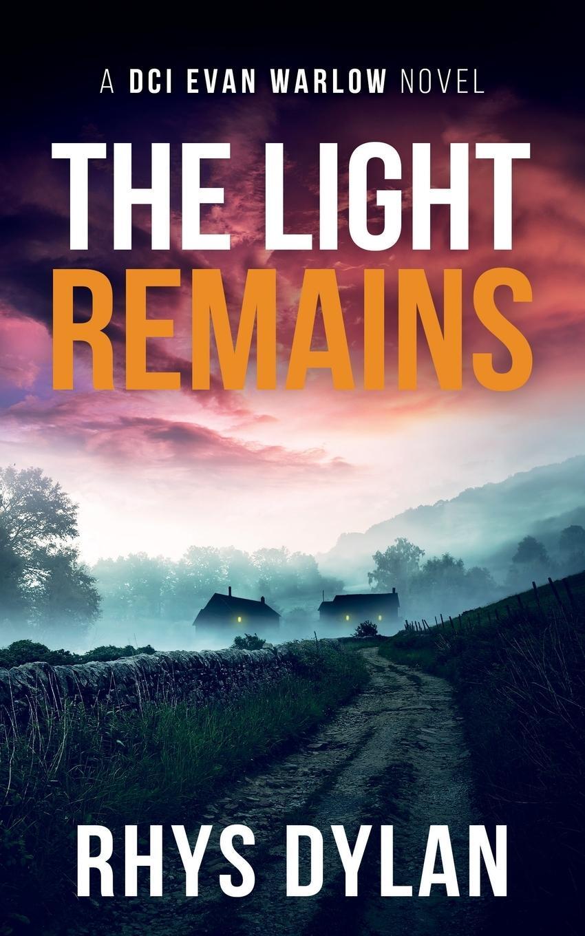 Cover: 9781915185211 | The Light remains | Dylan | Taschenbuch | Paperback | Englisch | 2024