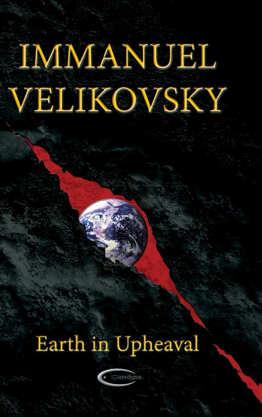 Cover: 9781906833527 | Earth in Upheaval | Immanuel Velikovsky | Buch | Englisch | 2018