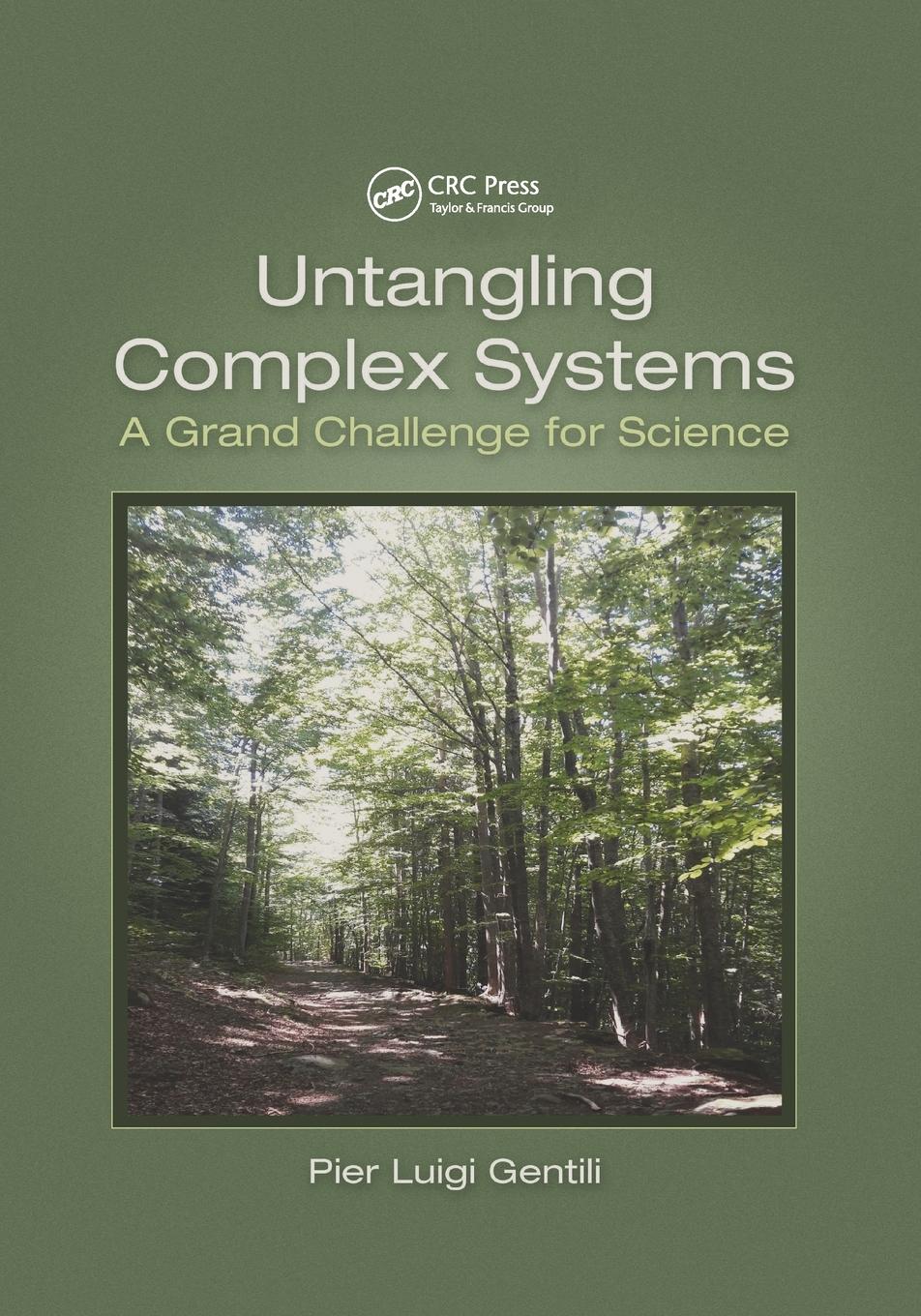 Cover: 9780367485627 | Untangling Complex Systems | A Grand Challenge for Science | Gentili