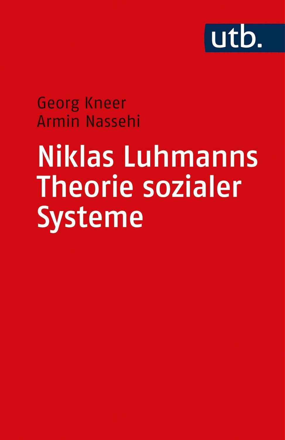 Cover: 9783825217518 | Niklas Luhmanns Theorie sozialer Systeme | Eine Einführung | Buch