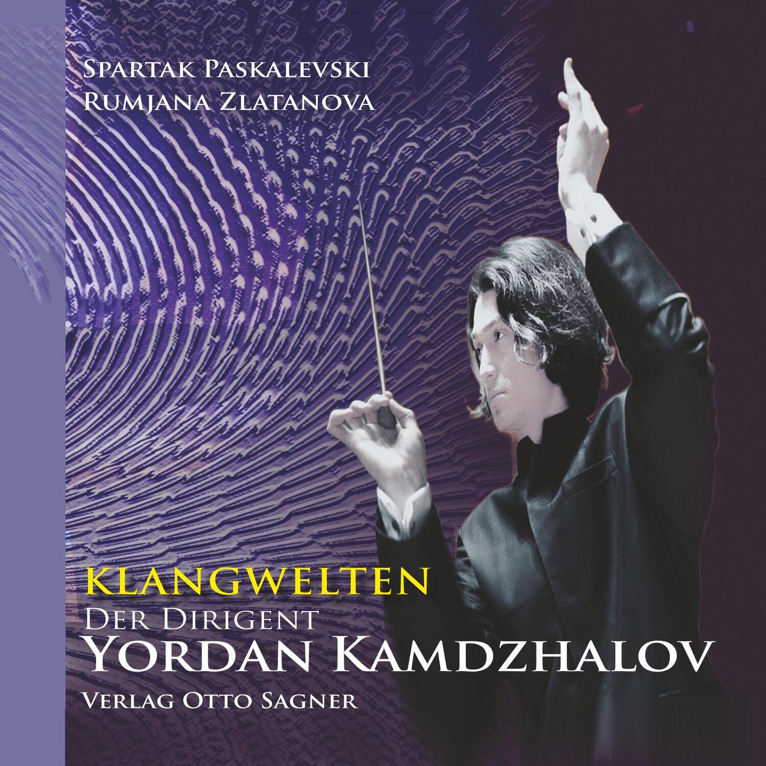 Cover: 9783752851618 | Klangwelten | Der Dirigent Yordan Kamdzhalov | Zlatanova (u. a.)