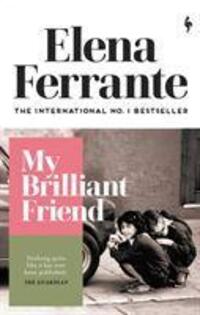 Cover: 9781787702226 | My Brilliant Friend | Elena Ferrante | Taschenbuch | Englisch | 2020