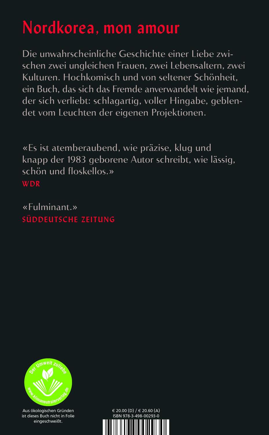 Rückseite: 9783498002930 | Eine Liebe in Pjöngjang | Andreas Stichmann | Buch | Deutsch | 2022