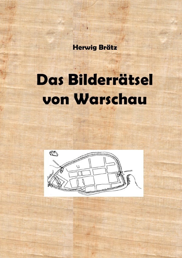Cover: 9783754145562 | Das Bilderräsel von Warschau | Herwig Brätz | Taschenbuch | 80 S.
