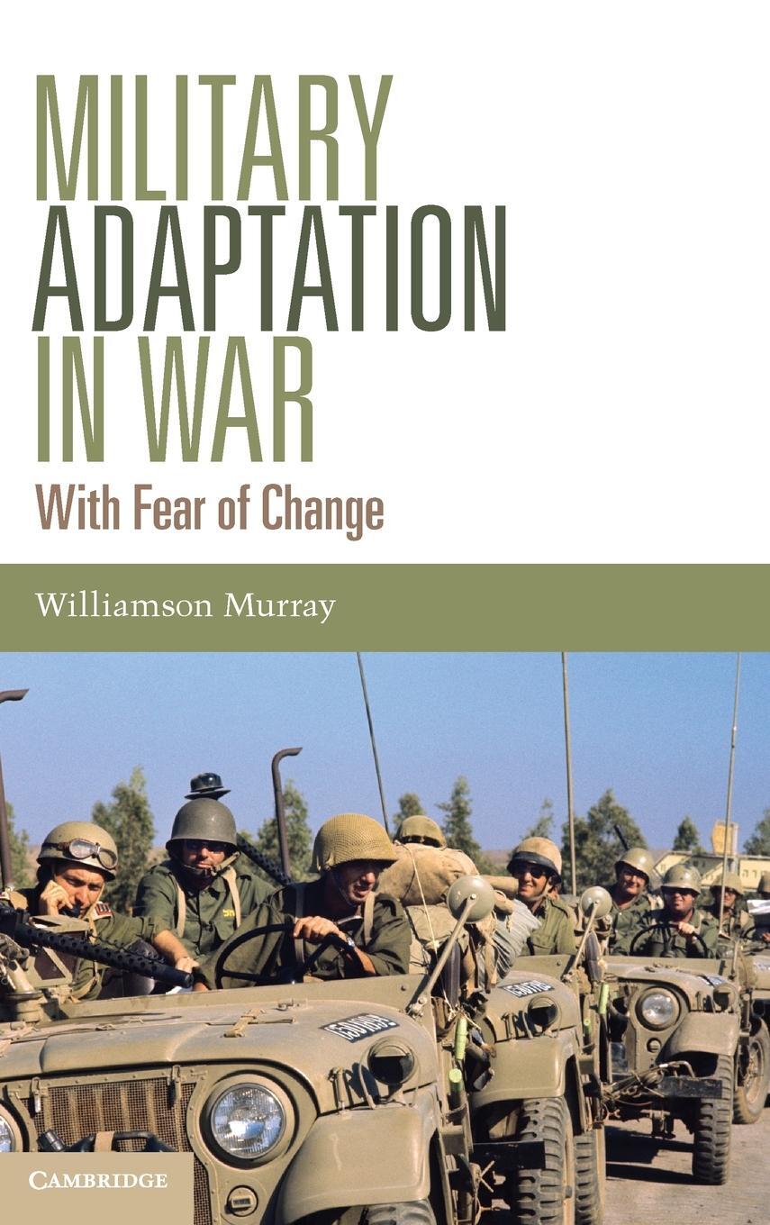 Cover: 9781107006591 | Military Adaptation in War | Williamson Murray | Buch | Englisch