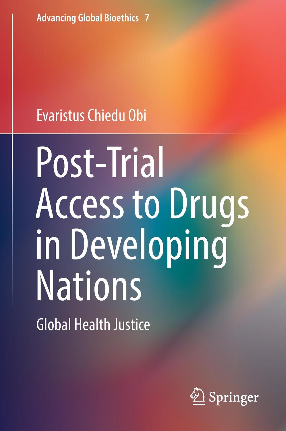 Cover: 9783319600260 | Post-Trial Access to Drugs in Developing Nations | Obi | Buch | XII