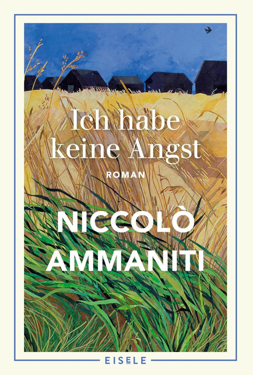Cover: 9783961611713 | Ich habe keine Angst | Roman | Niccolò Ammaniti | Taschenbuch | 2023