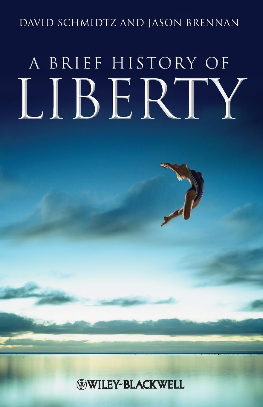 Cover: 9781405170796 | Brief History Liberty | Schmidtz | Taschenbuch | Paperback | Englisch