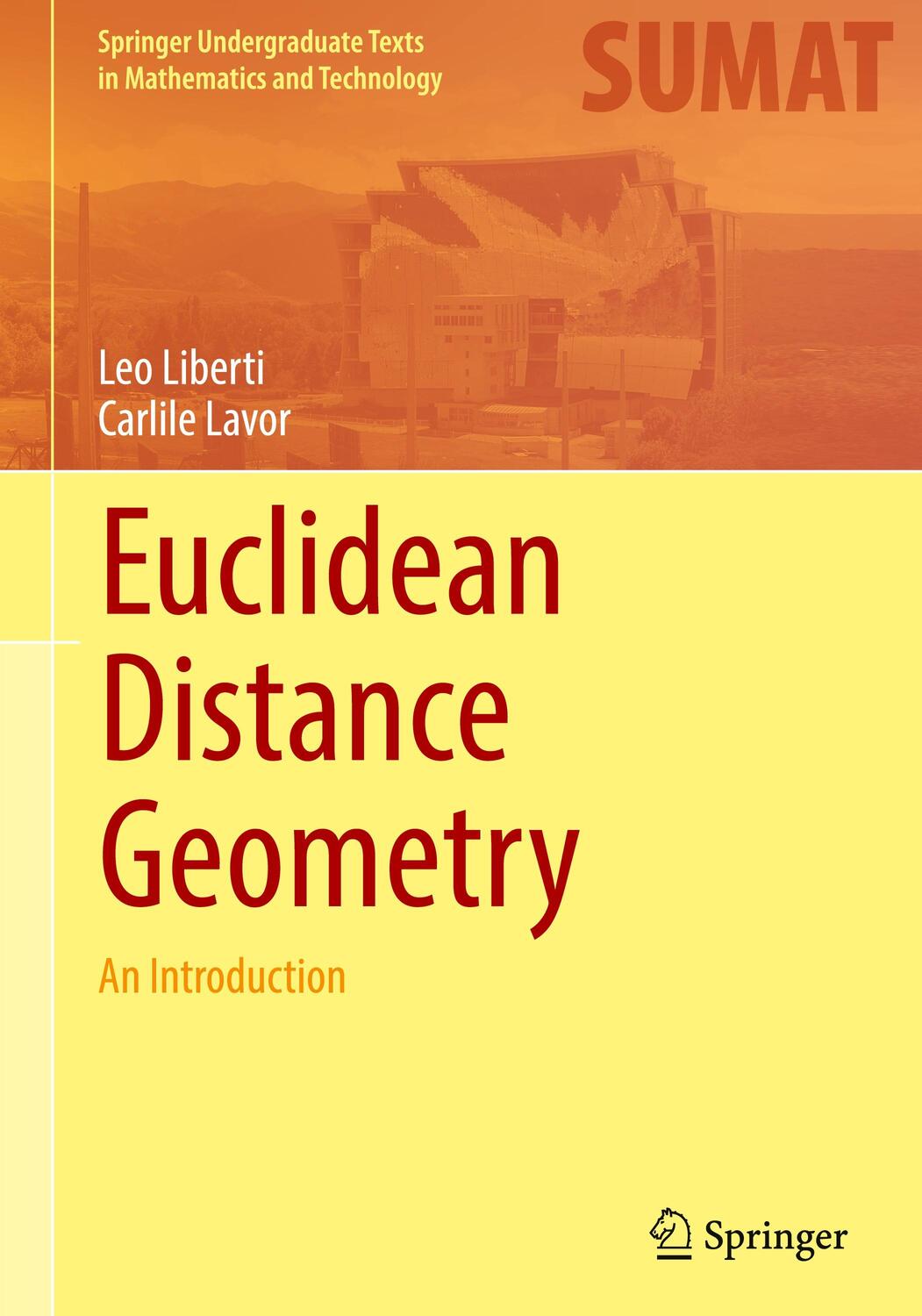 Cover: 9783319607917 | Euclidean Distance Geometry | An Introduction | Carlile Lavor (u. a.)