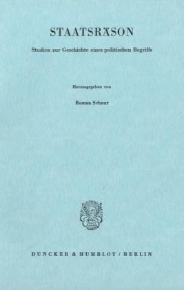 Cover: 9783428034802 | Staatsräson. | Studien zur Geschichte eines politischen Begriffs.