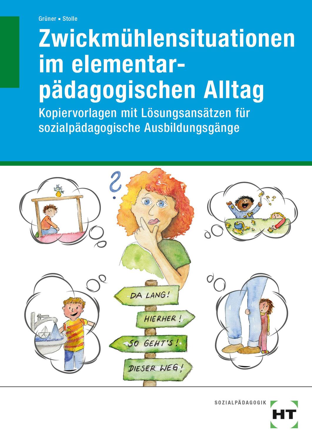Cover: 9783582047168 | Zwickmühlensituationen im elementarpädagogischen Alltag | Taschenbuch