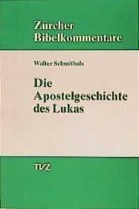 Cover: 9783290147310 | Die Apostelgeschichte des Lukas | Walter Schmithals | Deutsch | 1982