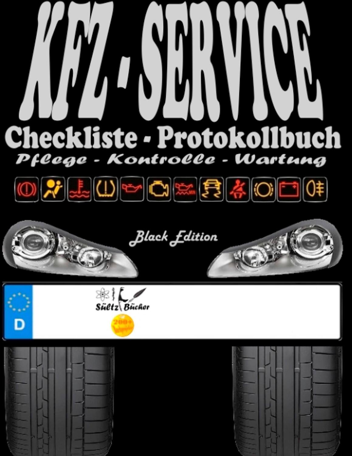 Cover: 9783752813104 | KFZ-Service Checkliste Protokollbuch - Pflege - Kontrolle - Wartung