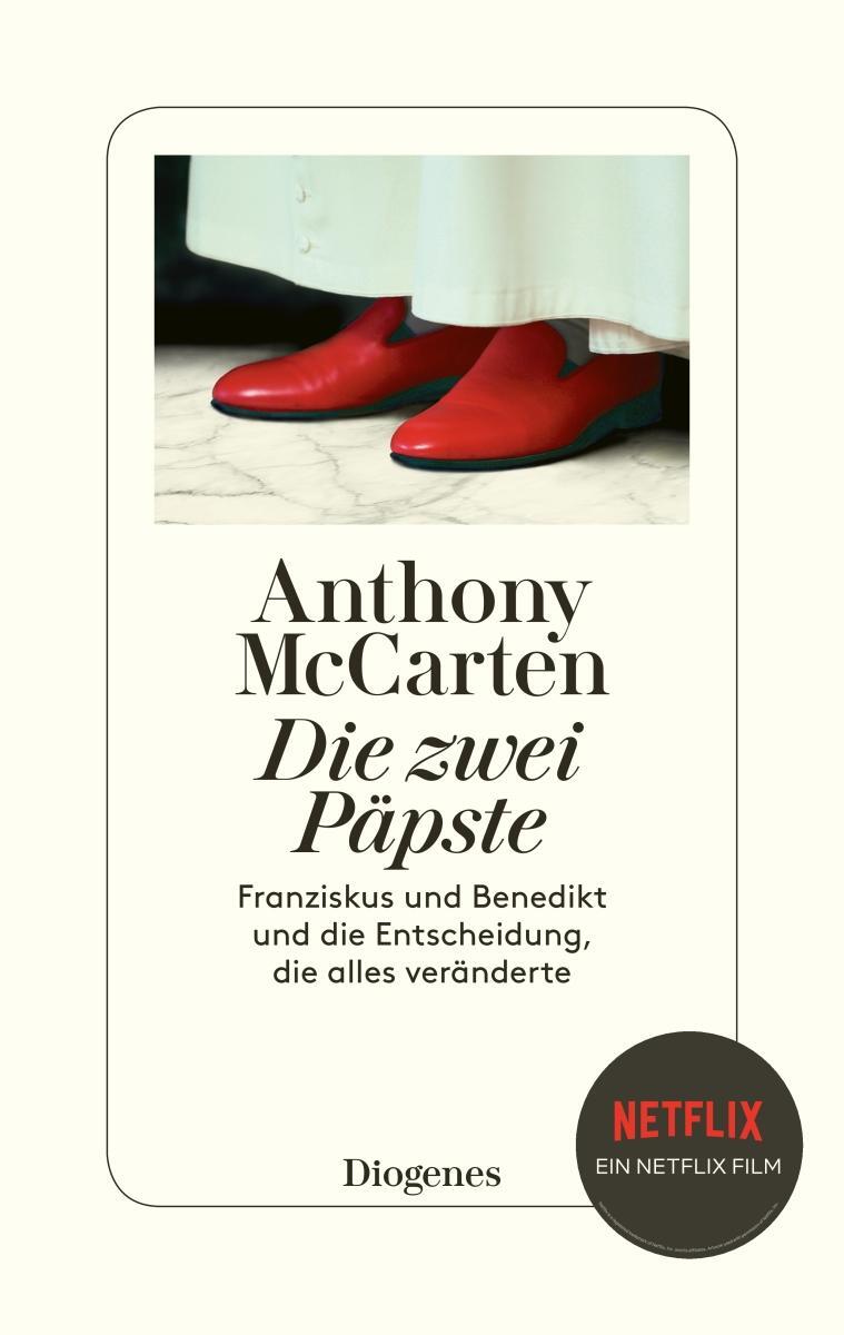 Cover: 9783257070507 | Die zwei Päpste | Anthony McCarten | Buch | 400 S. | Deutsch | 2019