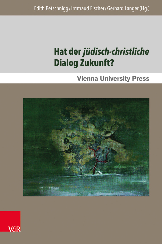 Cover: 9783847107170 | Hat der jüdisch-christliche Dialog Zukunft? | Edith Petschnigg (u. a.)