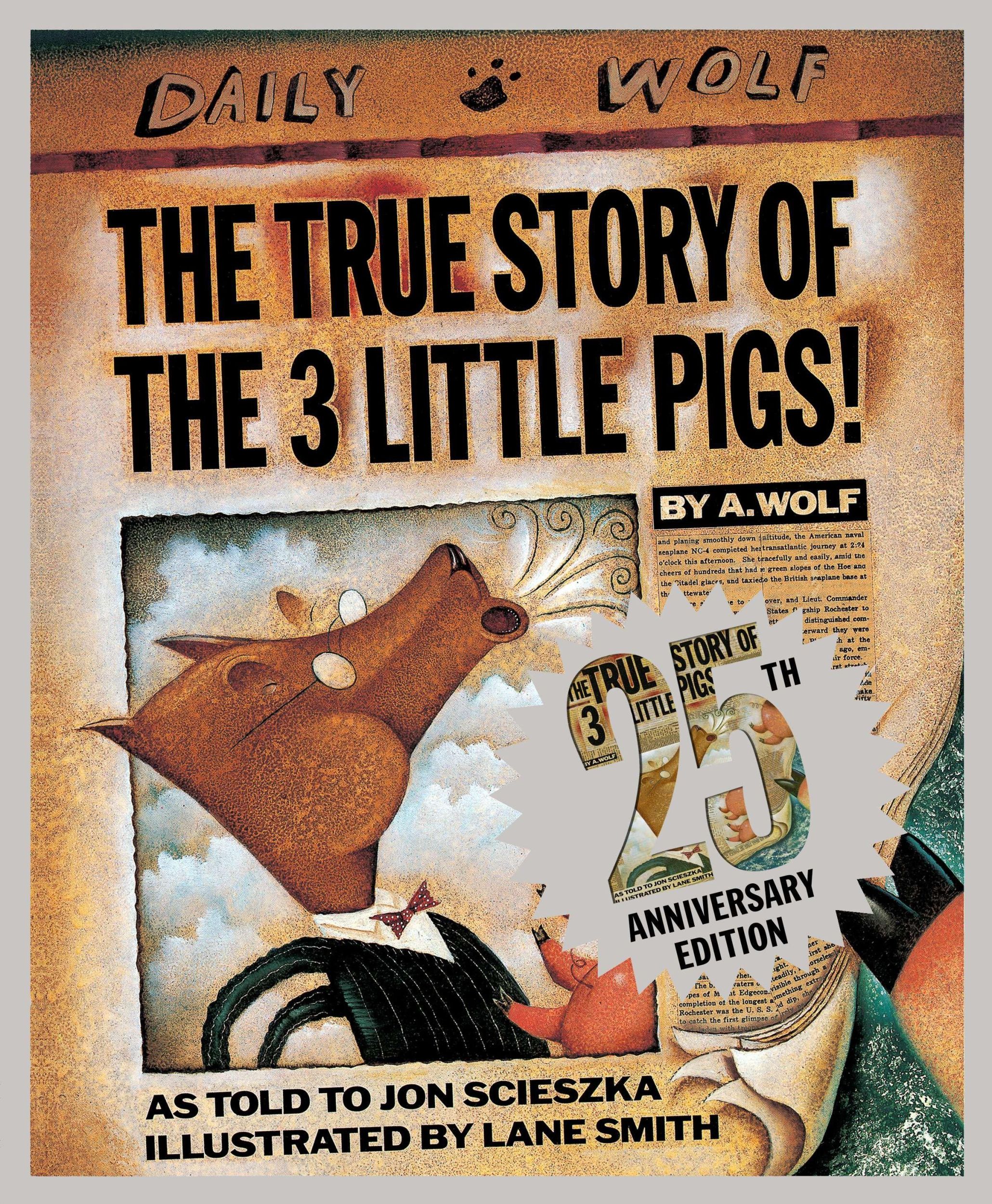 Cover: 9780451471956 | The True Story of the 3 Little Pigs 25th Anniversary Edition | Buch