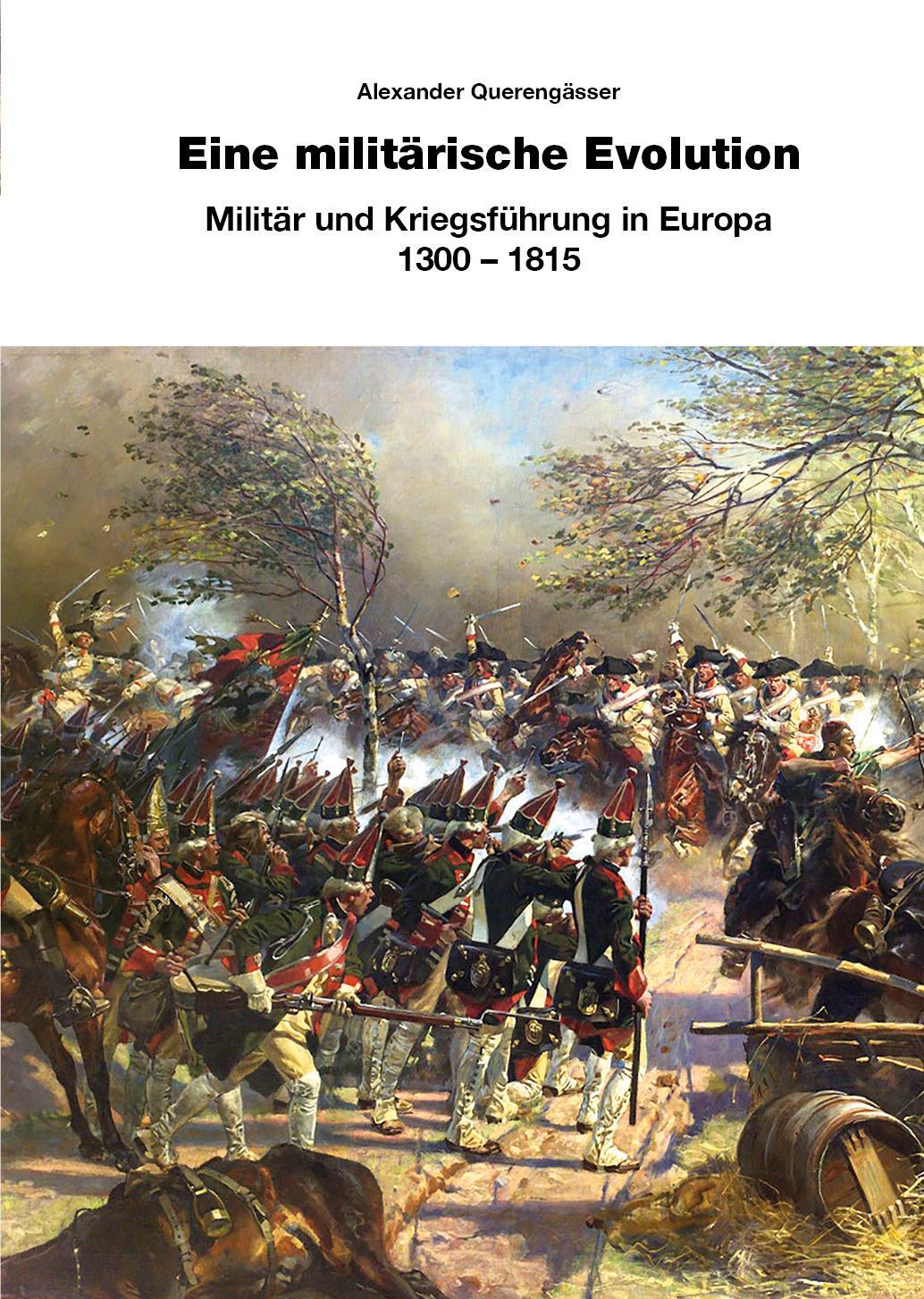 Cover: 9783963600401 | Eine militärische Evolution | Alexander Querengässer | Buch | Deutsch