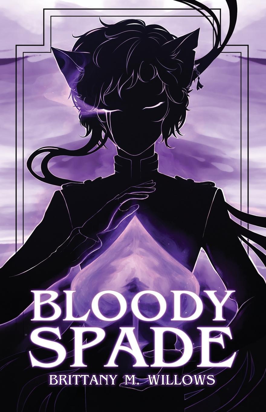 Cover: 9780993647277 | Bloody Spade | Brittany M. Willows | Taschenbuch | Paperback | 2021
