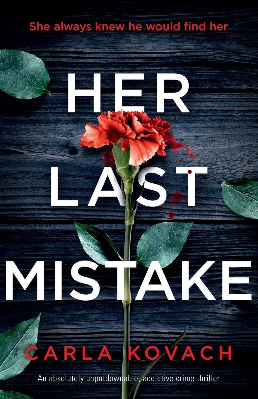 Cover: 9781786818850 | Her Last Mistake | Carla Kovach | Taschenbuch | Detective Gina Harte