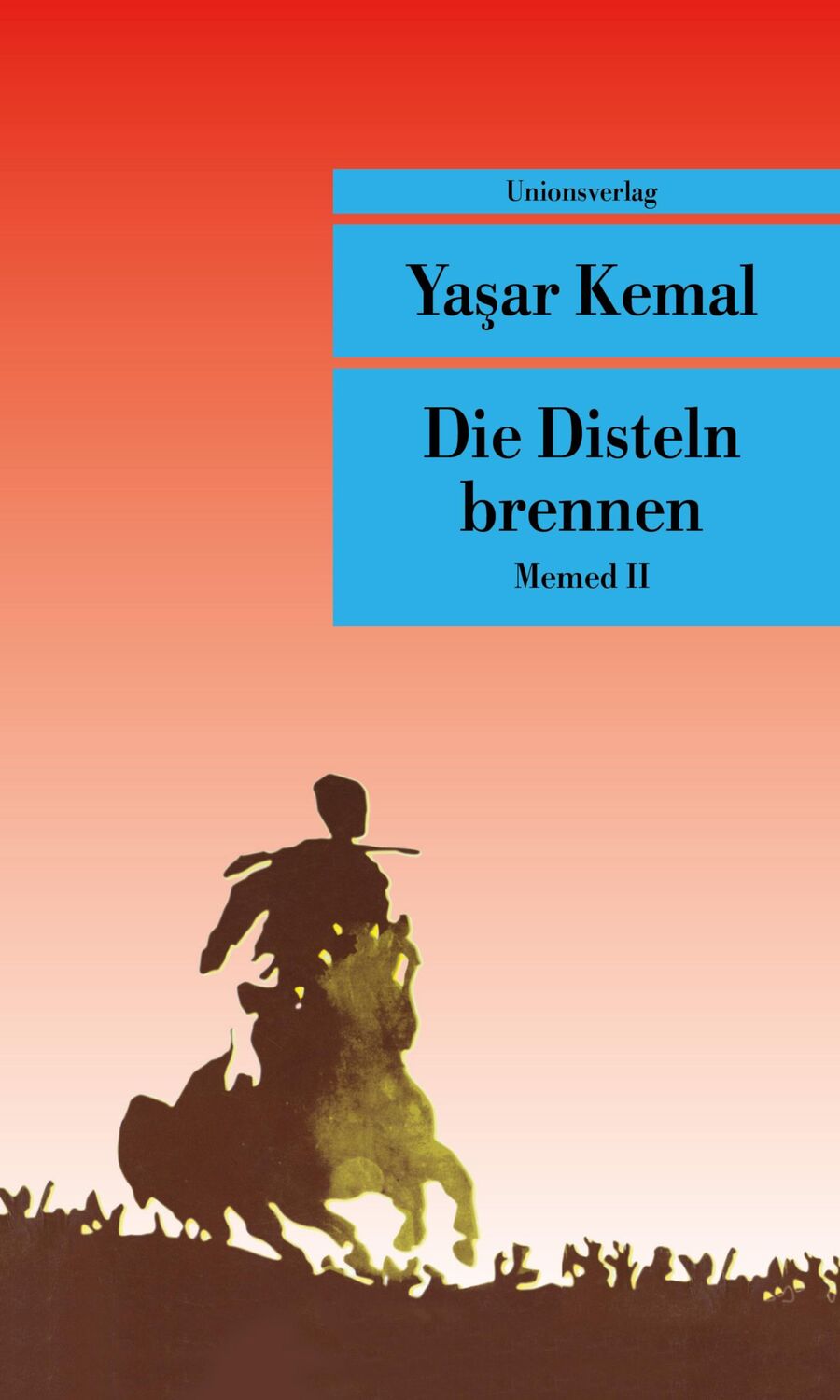 Cover: 9783293207851 | Die Disteln brennen | Yasar Kemal | Taschenbuch | 538 S. | Deutsch