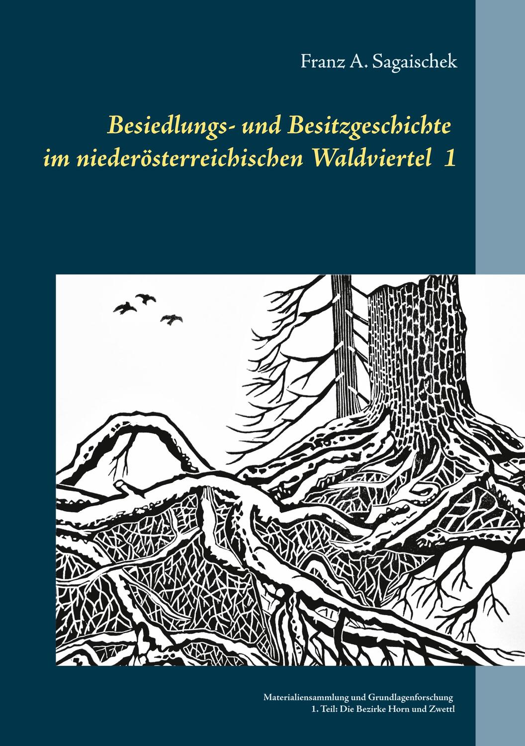 Cover: 9783951983479 | Besiedlungs- und Besitzgeschichte im niederösterreichischen...