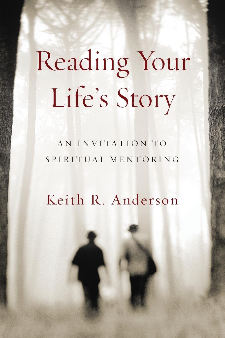 Cover: 9780830846214 | Reading Your Life's Story | An Invitation to Spiritual Mentoring