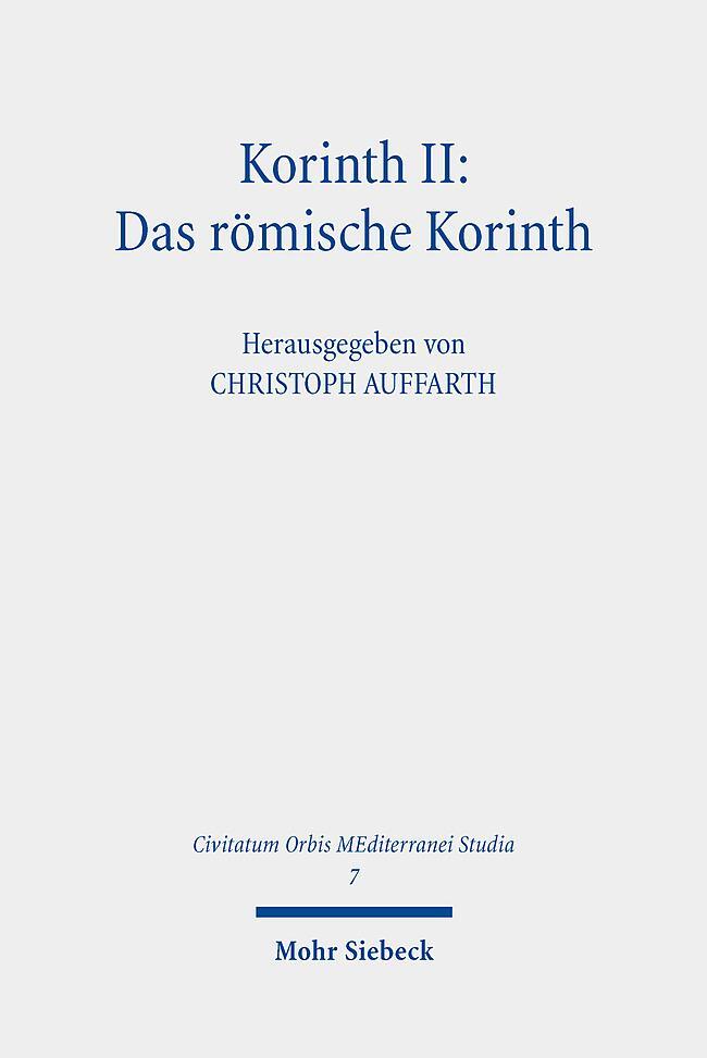 Cover: 9783161625459 | Korinth II: Das römische Korinth | Stefan Krauter (u. a.) | Buch | IX