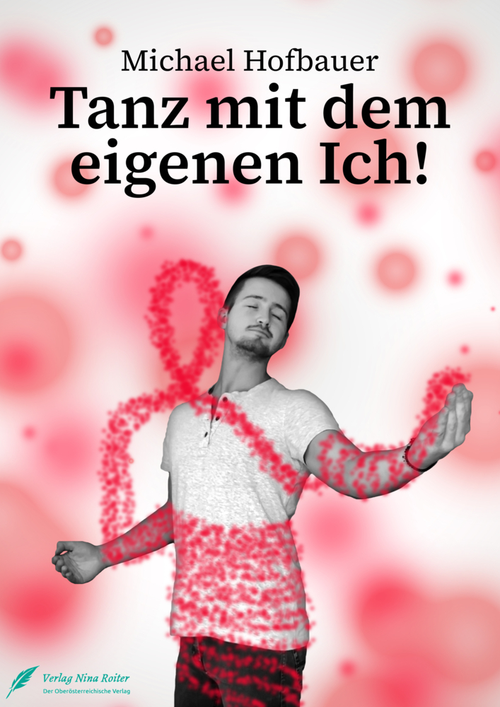 Cover: 9783903250840 | Tanz mit dem eigenen Ich | Michael Hofbauer | Taschenbuch | Deutsch