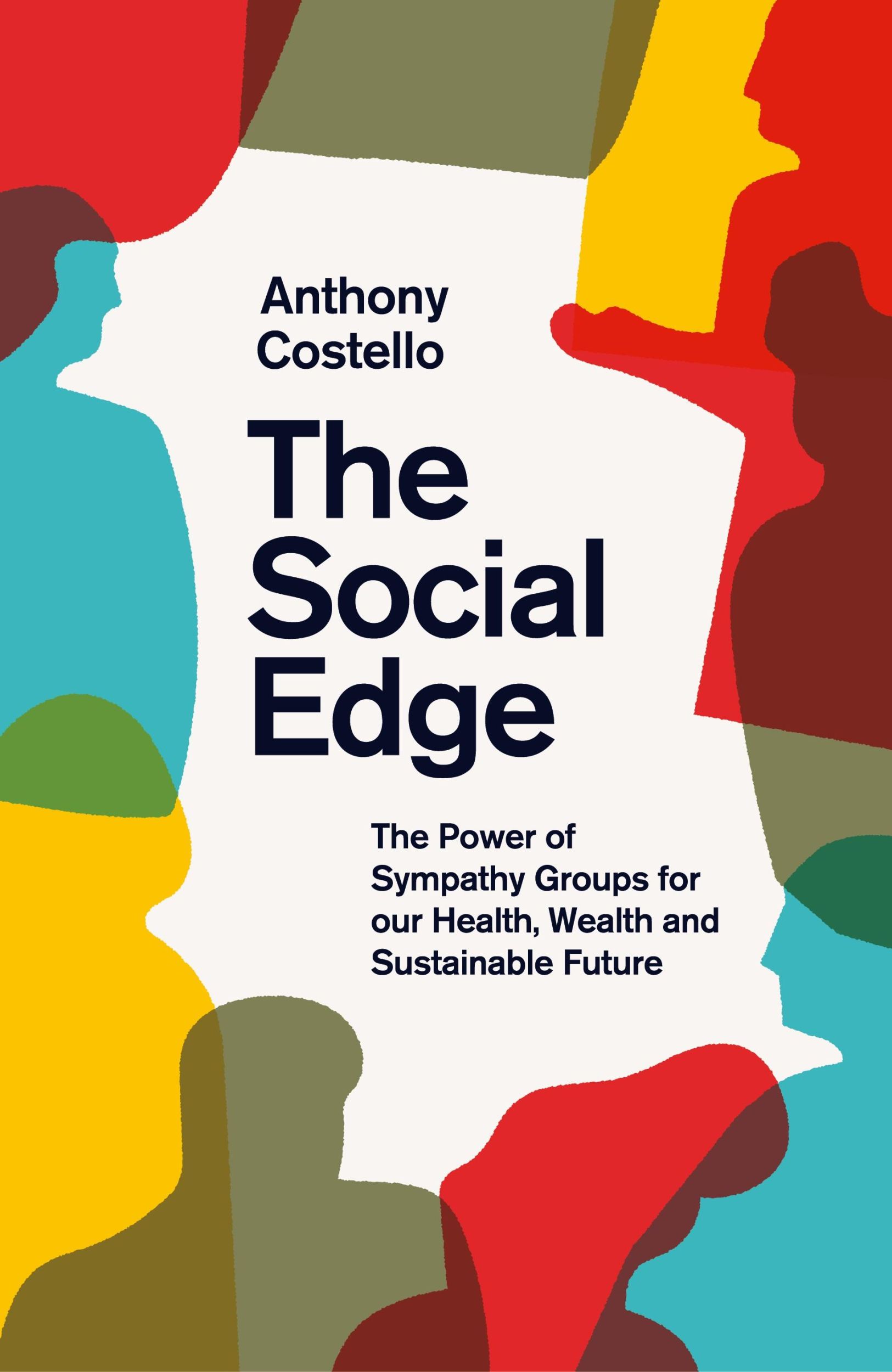 Cover: 9781912664009 | The Social Edge | Anthony Costello | Buch | Gebunden | Englisch | 2018