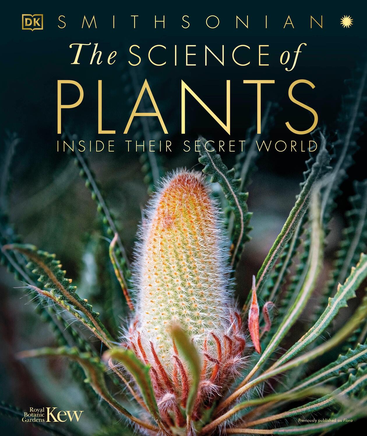 Cover: 9780744048438 | The Science of Plants | Inside Their Secret World | Dk | Buch | 2022