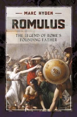 Cover: 9781399002042 | Romulus | The Legend of Rome's Founding Father | Hyden Marc | Buch
