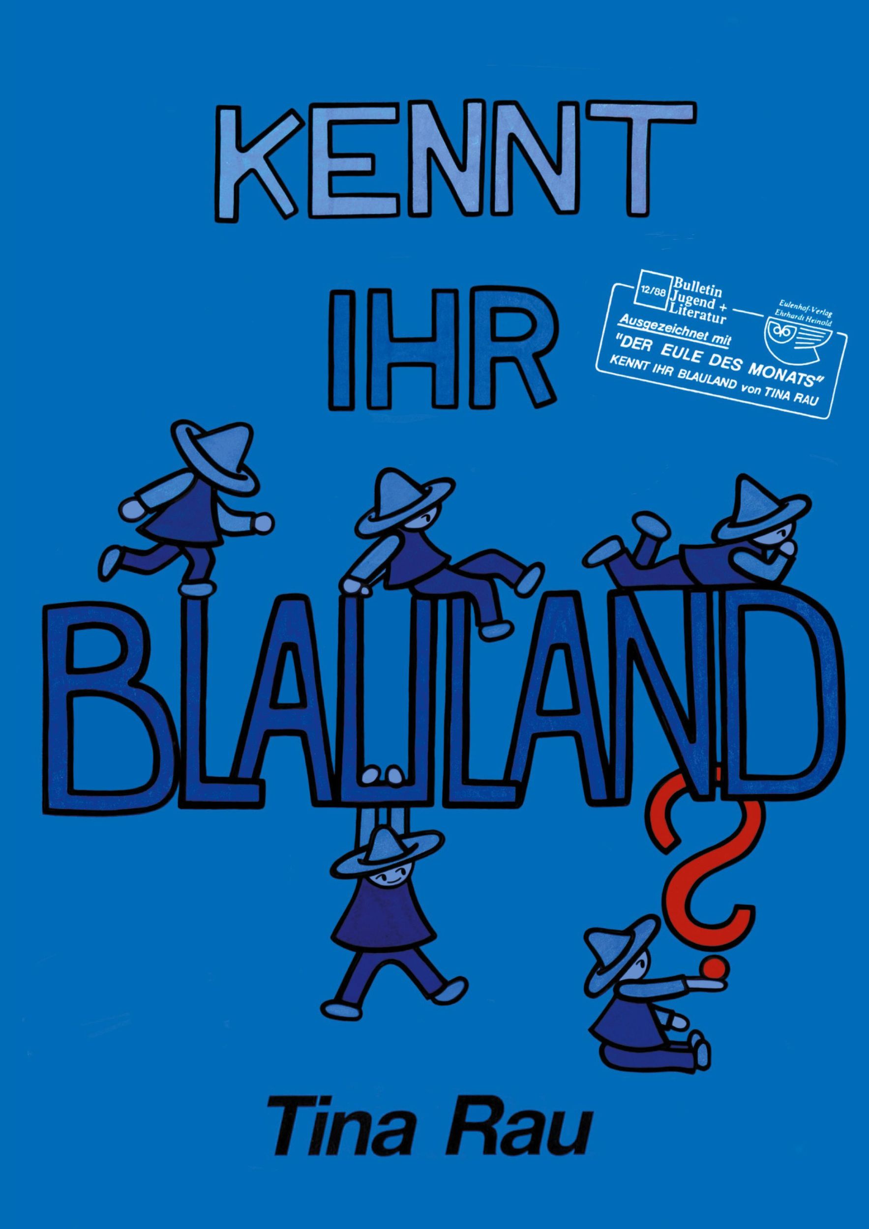 Cover: 9783759757289 | Kennt ihr Blauland? | Tina Rau | Buch | 34 S. | Deutsch | 2024