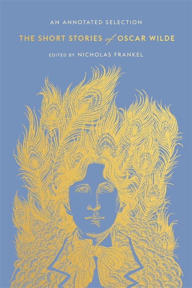 Cover: 9780674248670 | The Short Stories of Oscar Wilde | An Annotated Selection | Wilde