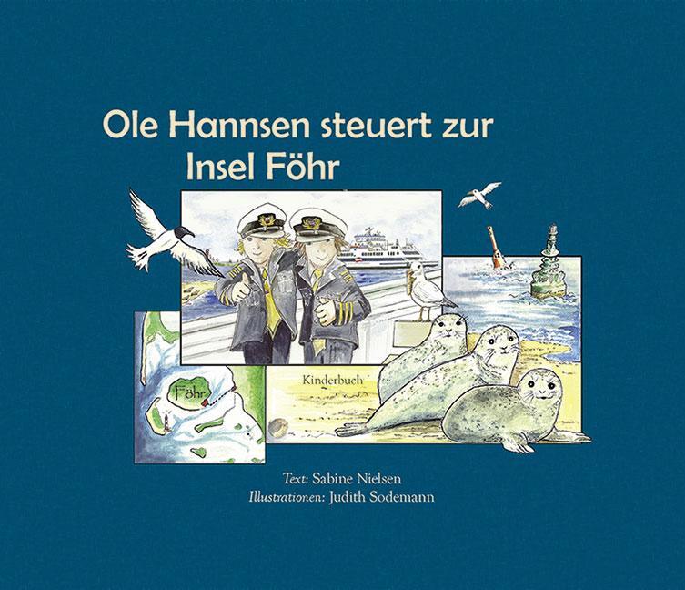Cover: 9783940926449 | Ole Hannsen steuert zur Insel Föhr | Sabine Nielsen | Buch | Deutsch