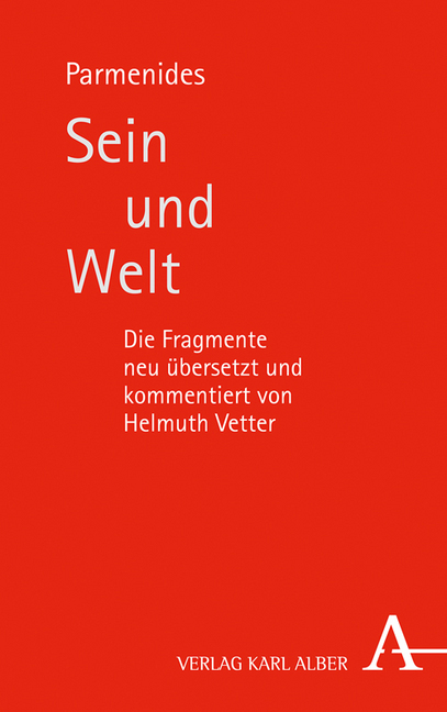 Cover: 9783495488010 | Sein und Welt | Parmenides | Buch | 251 S. | Deutsch | 2016 | Alber