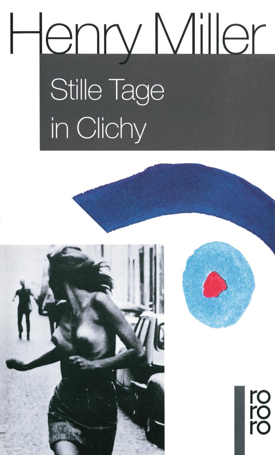 Cover: 9783499151613 | Stille Tage in Clichy | Henry Miller | Taschenbuch | Paperback | 1983