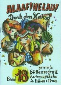 Cover: 9783930685226 | Alaaf Helau 18. Durch den Kakao | Broschüre | Deutsch | 2009
